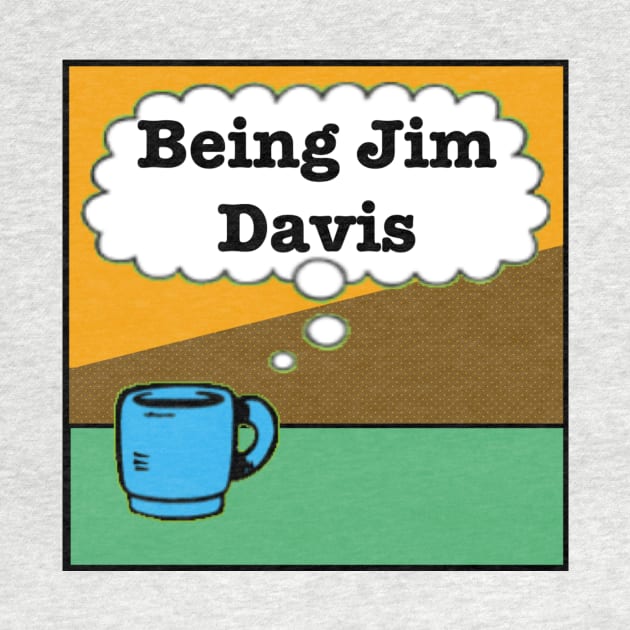 Being Jim Davis Coffee Logo by Pitch Drop Store